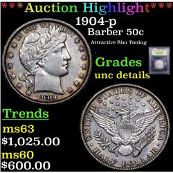 ***Auction Highlight*** 1904-p Barber Half Dollars 50c Graded Unc Details By USCG (fc)