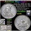 Image 1 : ***Auction Highlight*** 1858/8-p WB-107 R4+ Seated Half Dollar 50c Graded Choice AU/BU Slider By USC