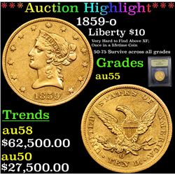 ***Auction Highlight*** 1859-o Gold Liberty Eagle $10 Graded Choice AU By USCG (fc)
