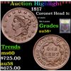 Image 1 : ***Auction Highlight*** 1817 Coronet Head Large Cent 1c Graded Choice AU/BU Slider+ By USCG (fc)