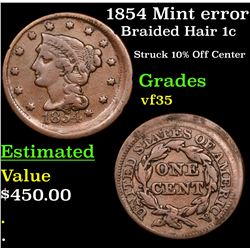 1854 Mint error Braided Hair Large Cent 1c Grades vf++