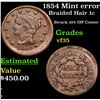 Image 1 : 1854 Mint error Braided Hair Large Cent 1c Grades vf++