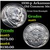 Image 1 : 1936-p Arkansas Old Commem Half Dollar 50c Grades GEM Unc