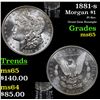 Image 1 : 1881-s Morgan Dollar $1 Grades GEM Unc
