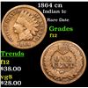 Image 1 : 1864 cn Indian Cent 1c Grades f, fine