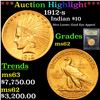 Image 1 : ***Auction Highlight*** 1912-s Gold Indian Eagle $10 Graded Select Unc By USCG (fc)