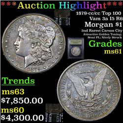 ***Auction Highlight*** 1879-cc  /cc Top 100 Vam 3a I5 R6 Morgan Dollar $1 Graded BU+ By USCG (fc)