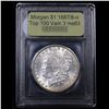 Image 4 : ***Auction Highlight*** 1887/6-o Rainbow Toned Top 100 Vam 3 I5 R4 Morgan Dollar $1 Graded Select Un