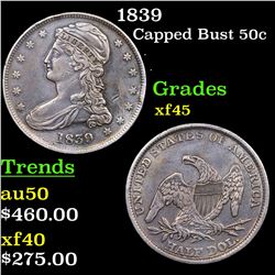 1839 Capped Bust Half Dollar 50c Grades xf+