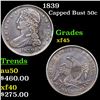Image 1 : 1839 Capped Bust Half Dollar 50c Grades xf+