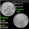 Image 1 : 1882-o/s Top 100 Vam 4 Morgan Dollar $1 Grades Choice AU