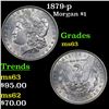 Image 1 : 1879-p Morgan Dollar $1 Grades Select Unc
