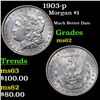 Image 1 : 1903-p Morgan Dollar $1 Grades Select Unc