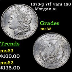 1878-p 7tf vam 186 Morgan Dollar $1 Grades Select Unc