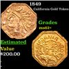 Image 1 : 1849 California Gold Token Grades Select Unc