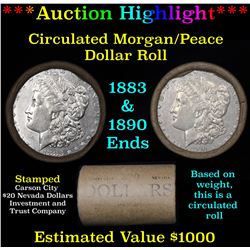 ***Auction Highlight*** Full Morgan/Peace silver dollar $1 roll $20 , 1883 & 1890 ends (fc)