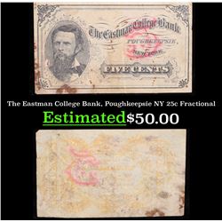 The Eastman College Bank, Poughkeepsie NY 25c Fractional Grades