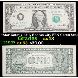 *Star Note* 2003A Kansas City FRN Green Seal Grades