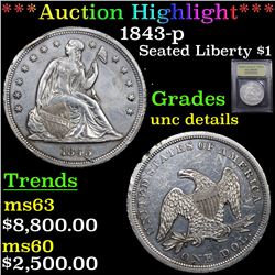 ***Auction Highlight*** 1843-p Seated Liberty Dollar $1 Graded Unc Details By USCG (fc)