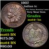 Image 1 : 1907 Indian Cent 1c Grades Choice+ Unc BN