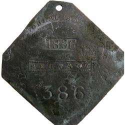1836 Charleston SERVANT Slave Hire Badge #366 