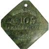 1815 Charleston FRUITERER Slave Hire Badge #109 