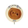 Image 1 : Theodore Roosevelt "Hat in the Ring" Button 