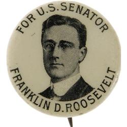 Franklin D. Roosevelt for U.S. Senator Button 