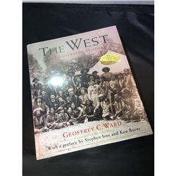 "The West" An Illustrated History by Geoffrey C. Ward (NEW)