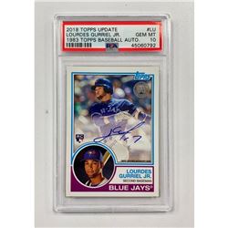PSA Graded 2018 Topps Update Lourdes Gurriel Jr. - 1983 Topps Baseball Auto - #LU GEM Mint 10
