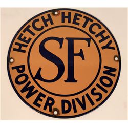 Hetch Hetchy SF Power Porcelain Sign  (118281)