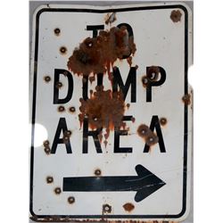 Vintage Virginia City Comstock Signage: To Dump Area Original Metal Sign  (108310)