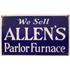 Image 1 : Allen's Parlor Furnace Porcelain Sign  (118282)