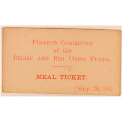 San Francisco 1906 Earthquake Red Cross Relief Meal Ticket  (119677)
