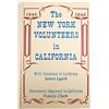 Image 1 : New York Volunteers In California 1846-1848  (63347)