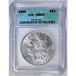 1889 MORGAN DOLLAR, ICG MS-62