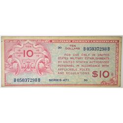 $10 SERIES 471 MILITARY PAYMENT CERTIFICATE XF