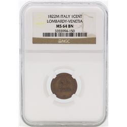 1822M Italy 1 Cent Lombardy-Venetia Coin NGC MS64 BN