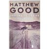 Image 2 : FRAMED MATTHEW GOOD ARROWS OF DESIRE TOUR 2013 AUTOGRAPHED POSTER