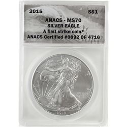 2015 $1 American Silver Eagle Coin ANACS MS70 First Strike