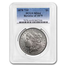1878 Morgan Dollar 7 TF Rev of 79 MS-64 PCGS