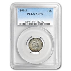 1869-S Liberty Seated Dime AU-55 PCGS