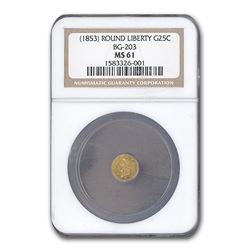 (1853) Liberty Round 25 Cent Gold MS-61 NGC (BG-203)