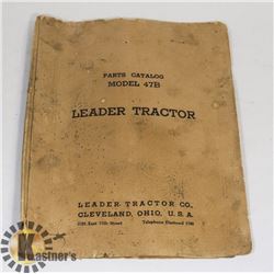 1940'S TRACTOR PARTS CATALOGUE LEADER 47B
