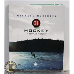 HOCKEY: A PEOPLES HISTORY HARDCOVER BOOK