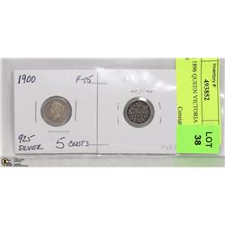 1900 & 1896 QUEEN VICTORIA FIVE CENTS