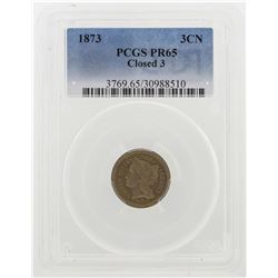 1873 Closed 3 Three Cent Nickel Proof Coin PCGS PR65