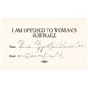 Image 1 : c. 1915 A Woman Signs an Anti-Suffrage Card being OPPOSED TO WOMANS SUFFRAGE !