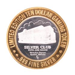 .999 Silver Silver Club Casino Sparks, NV $10 Limited Edition Casino Gaming Token