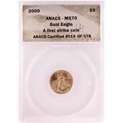 2009 $5 American Gold Eagle Coin ANACS MS70 First Strike